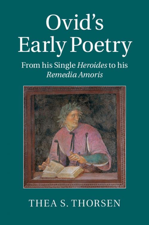 Cover of the book Ovid's Early Poetry by Thea S. Thorsen, Cambridge University Press