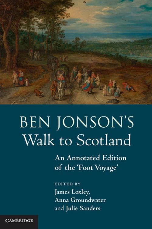Cover of the book Ben Jonson's Walk to Scotland by , Cambridge University Press