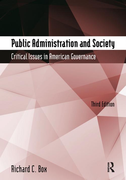 Cover of the book Public Administration and Society by Richard C Box, Taylor and Francis