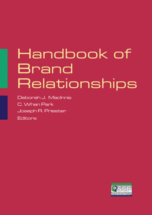 Cover of the book Handbook of Brand Relationships by Deborah J. MacInnis, C. Whan Park, Joseph W. Priester, Taylor and Francis