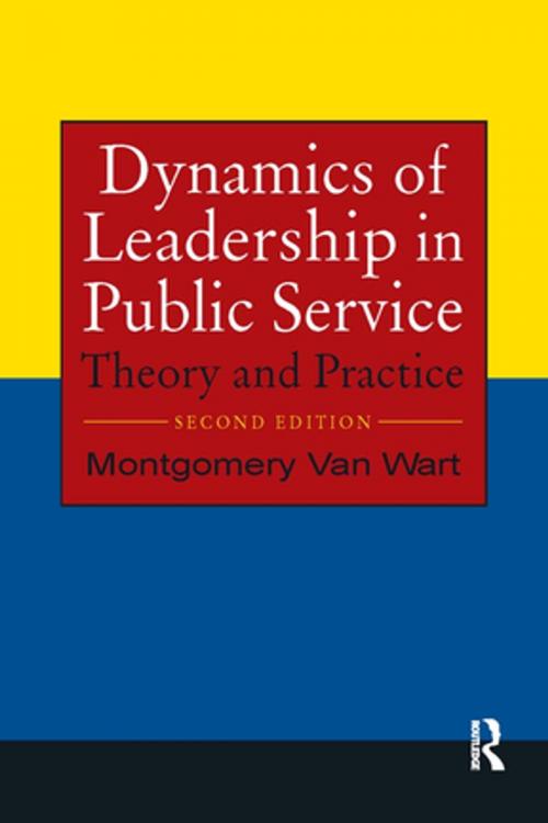 Cover of the book Dynamics of Leadership in Public Service by Montgomery Van Wart, Taylor and Francis