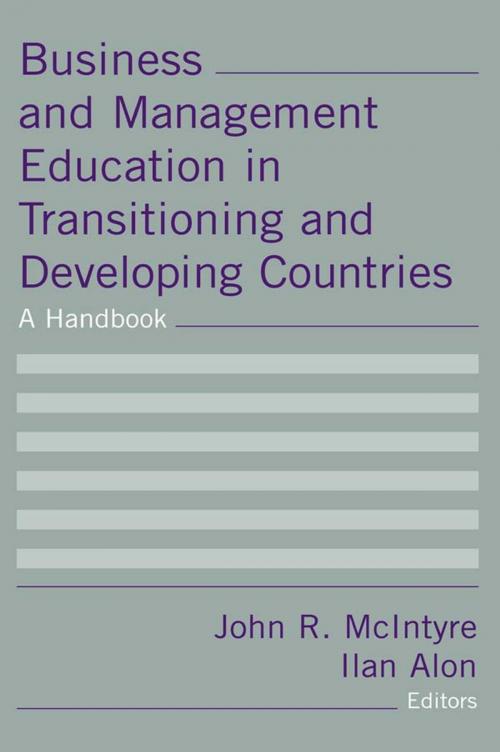 Cover of the book Business and Management Education in Transitioning and Developing Countries: A Handbook by John R McIntyre, Ilan Alon, Taylor and Francis
