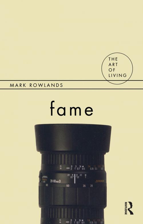 Cover of the book Fame by Mark Rowlands, Taylor and Francis