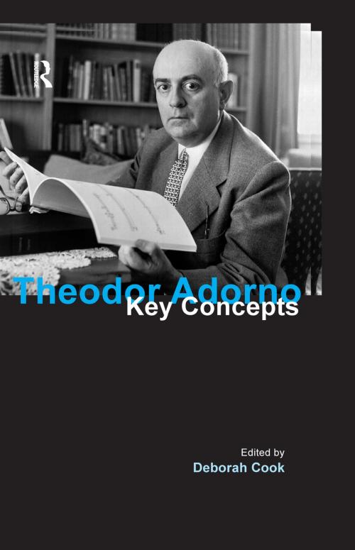 Cover of the book Theodor Adorno by Deborah Cook, Taylor and Francis