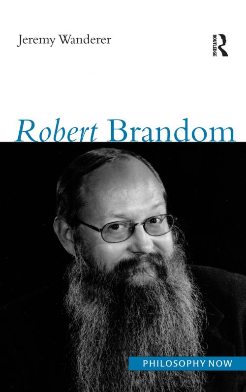 Cover of the book Robert Brandom by Jeremy Wanderer, Taylor and Francis
