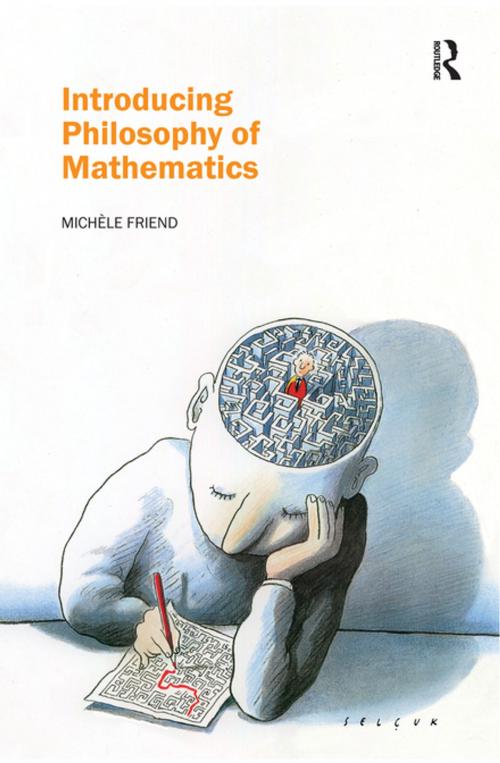 Cover of the book Introducing Philosophy of Mathematics by Michele Friend, Taylor and Francis