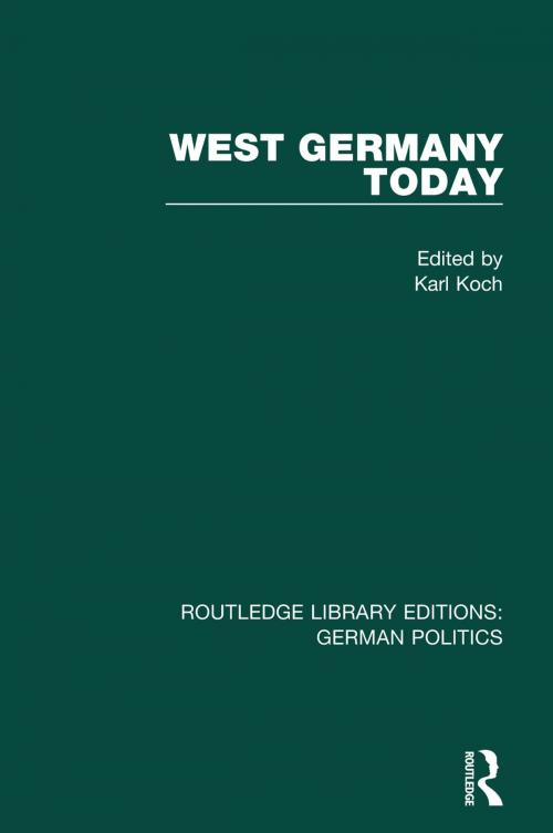 Cover of the book West Germany Today (RLE: German Politics) by , Taylor and Francis