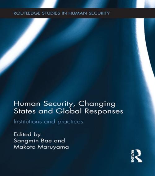 Cover of the book Human Security, Changing States and Global Responses by , Taylor and Francis