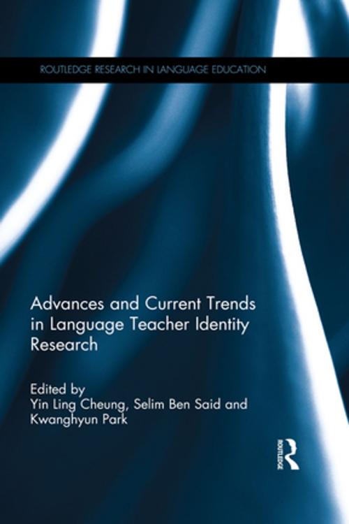 Cover of the book Advances and Current Trends in Language Teacher Identity Research by , Taylor and Francis