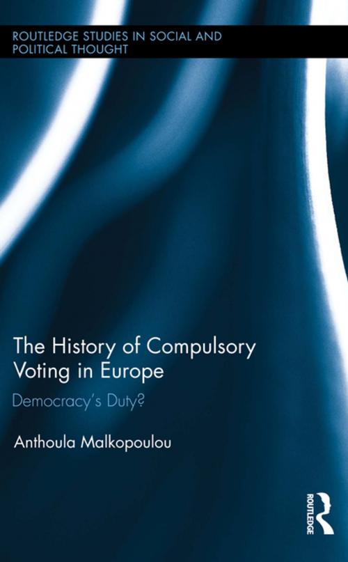 Cover of the book The History of Compulsory Voting in Europe by Anthoula Malkopoulou, Taylor and Francis
