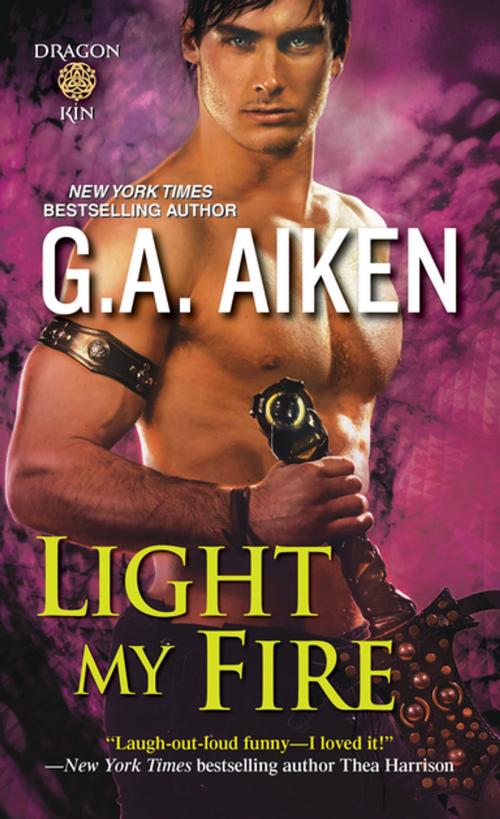 Cover of the book Light My Fire by G.A. Aiken, Zebra Books