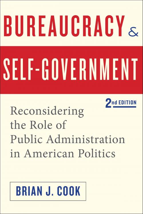 Cover of the book Bureaucracy and Self-Government by Brian J. Cook, Johns Hopkins University Press