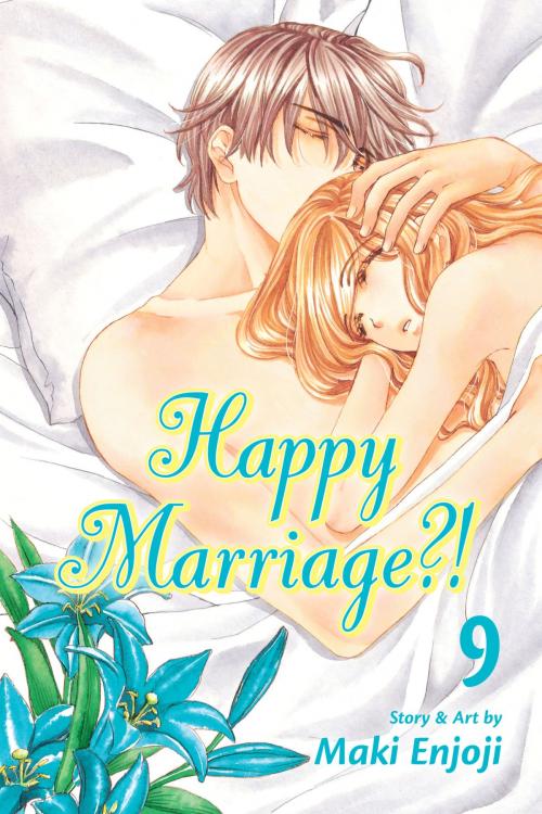 Cover of the book Happy Marriage?!, Vol. 9 by Maki Enjoji, VIZ Media