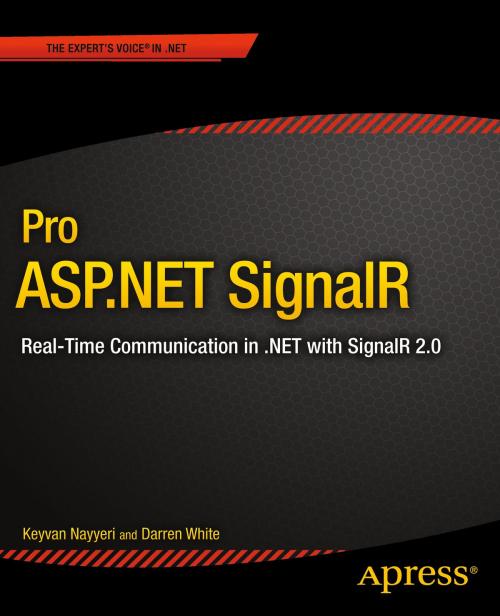 Cover of the book Pro ASP.NET SignalR by Darren White, Keyvan Nayyeri, Apress
