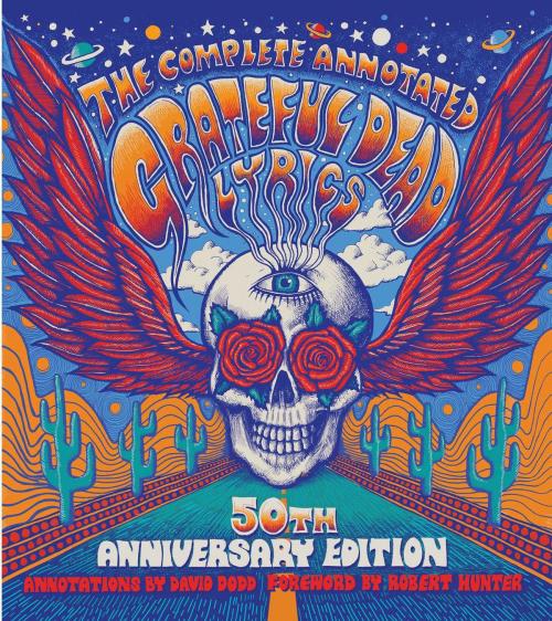 Cover of the book The Complete Annotated Grateful Dead Lyrics by David G. Dodd, Free Press