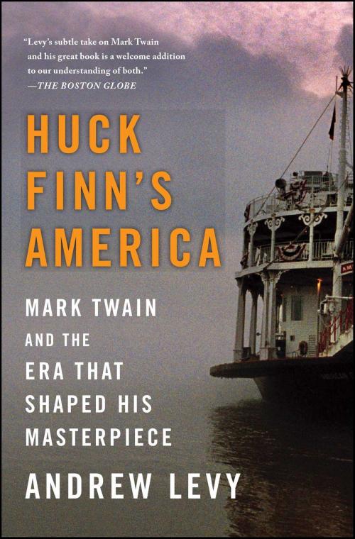 Cover of the book Huck Finn's America by Andrew Levy, Simon & Schuster