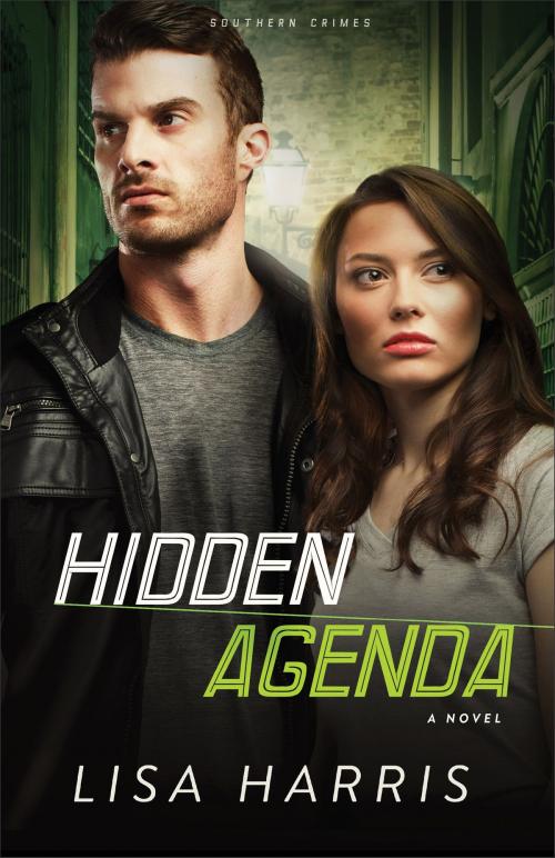 Cover of the book Hidden Agenda (Southern Crimes Book #3) by Lisa Harris, Baker Publishing Group
