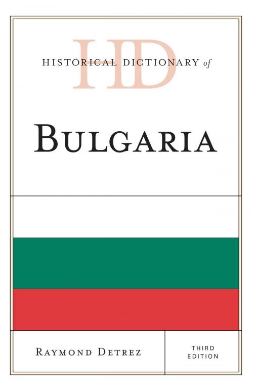 Cover of the book Historical Dictionary of Bulgaria by Raymond Detrez, Rowman & Littlefield Publishers