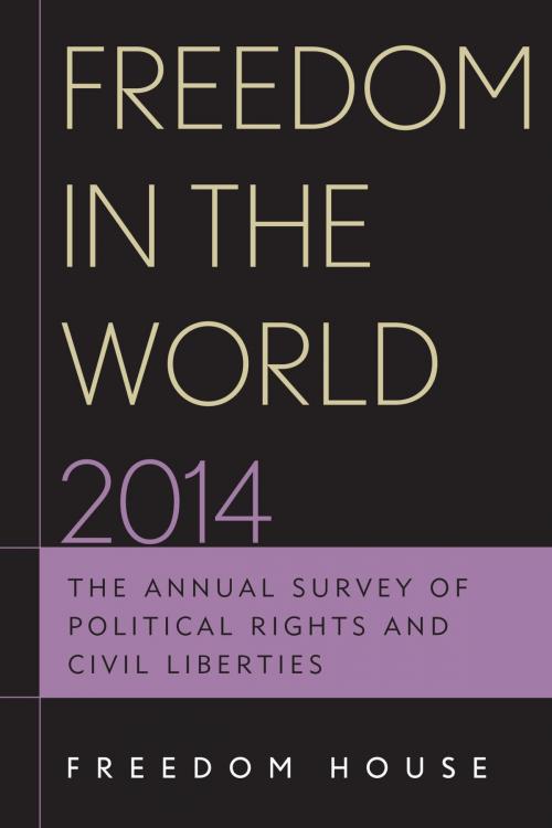 Cover of the book Freedom in the World 2014 by Freedom House, Rowman & Littlefield Publishers