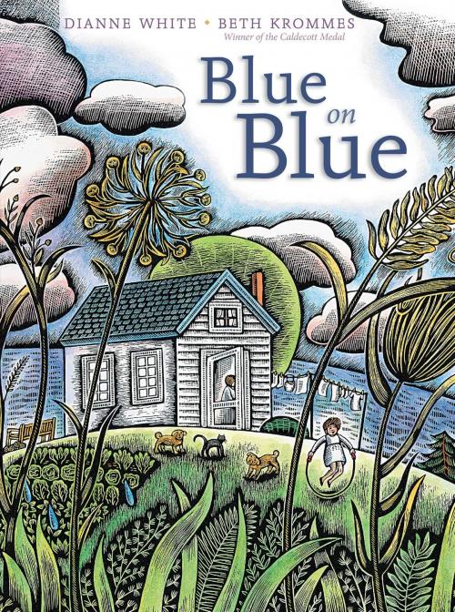 Cover of the book Blue on Blue by Dianne White, Beach Lane Books