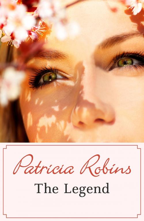 Cover of the book The Legend by Patricia Robins, Hodder & Stoughton