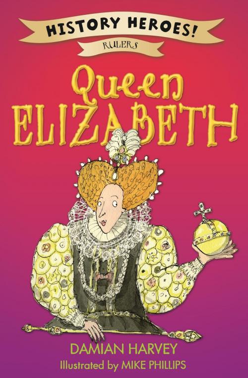 Cover of the book Elizabeth I by Damian Harvey, Hachette Children's