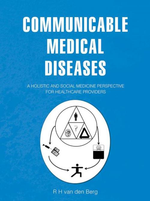 Cover of the book Communicable Medical Diseases by R H van den Berg, Balboa Press