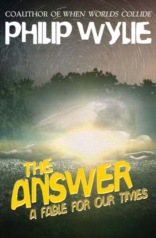 Cover of the book The Answer by Philip Wylie, Open Road Media