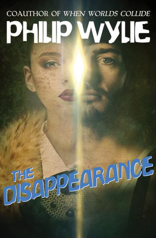 Cover of the book The Disappearance by Philip Wylie, Open Road Media
