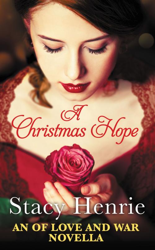 Cover of the book A Christmas Hope by Stacy Henrie, Grand Central Publishing