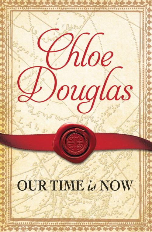 Cover of the book Our Time Is Now by Chloe Douglas, Grand Central Publishing