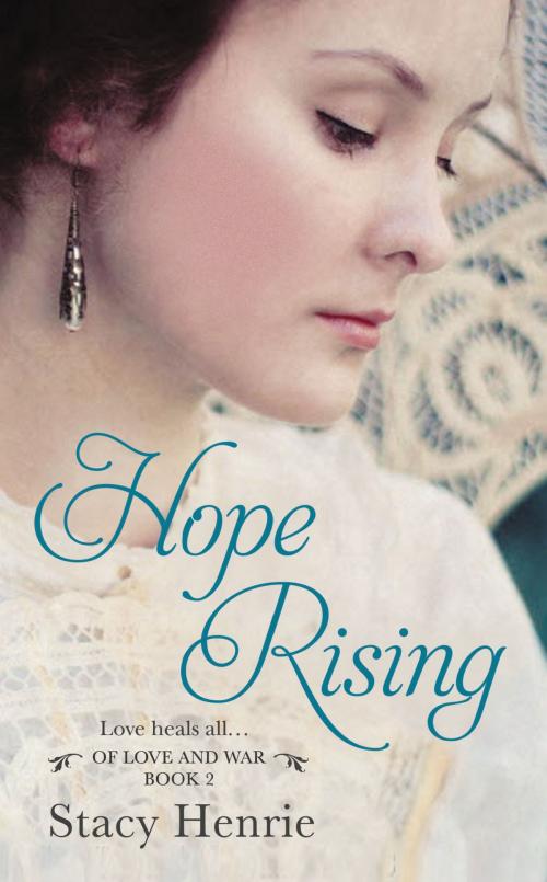 Cover of the book Hope Rising by Stacy Henrie, Grand Central Publishing