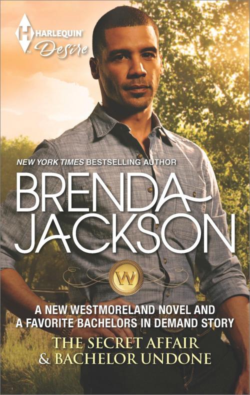 Cover of the book The Secret Affair & Bachelor Undone by Brenda Jackson, Harlequin