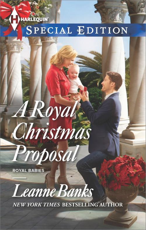 Cover of the book A Royal Christmas Proposal by Leanne Banks, Harlequin
