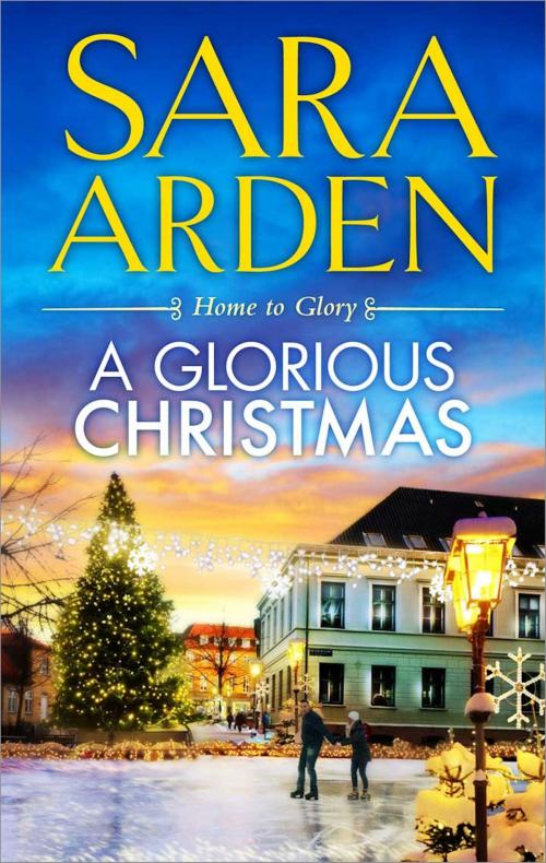 Cover of the book A Glorious Christmas by Sara Arden, HQN Books