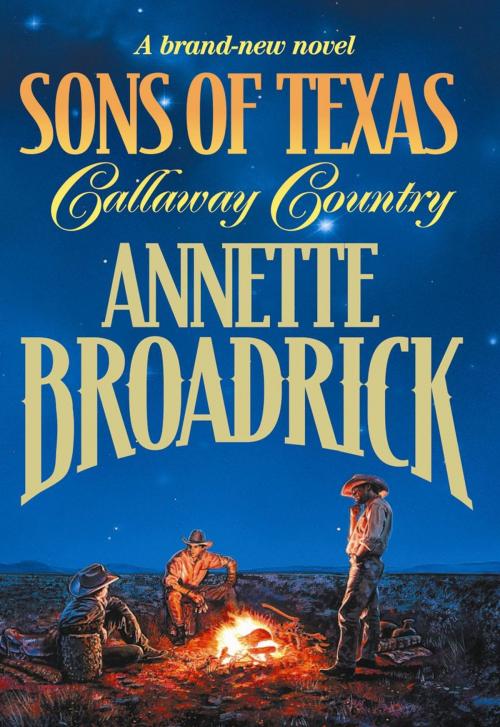 Cover of the book CALLAWAY COUNTRY by Annette Broadrick, Silhouette