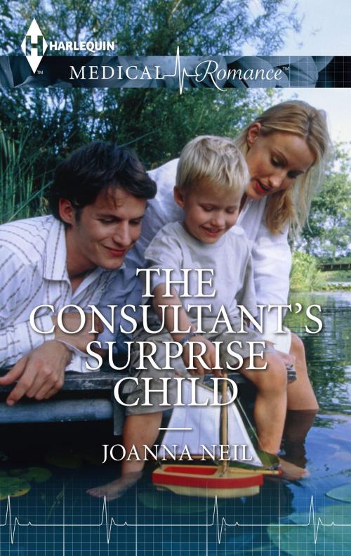 Cover of the book The Consultant's Surprise Child by Joanna Neil, Harlequin