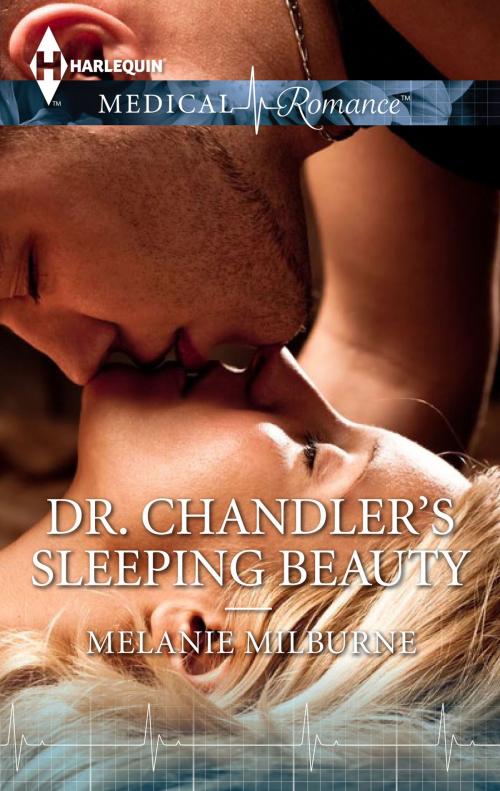 Cover of the book Dr. Chandler's Sleeping Beauty by Melanie Milburne, Harlequin