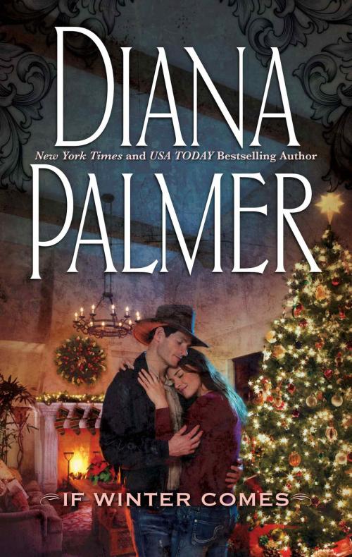 Cover of the book If Winter Comes by Diana Palmer, Harlequin