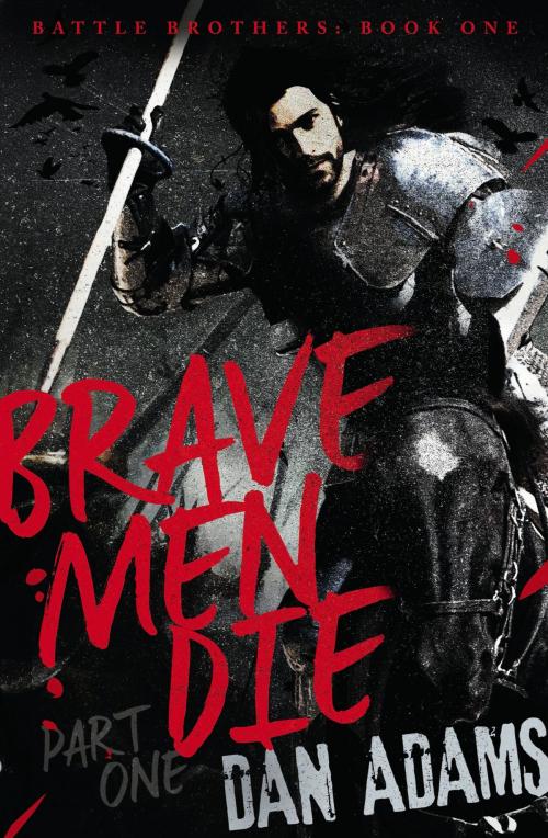 Cover of the book Brave Men Die by Dan Adams, Impulse Australia