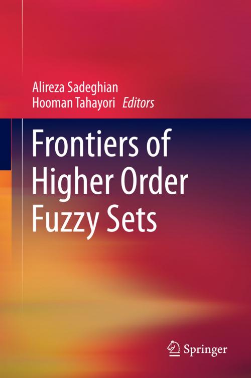 Cover of the book Frontiers of Higher Order Fuzzy Sets by , Springer New York