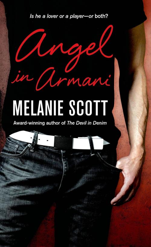 Cover of the book Angel in Armani by Melanie Scott, St. Martin's Press
