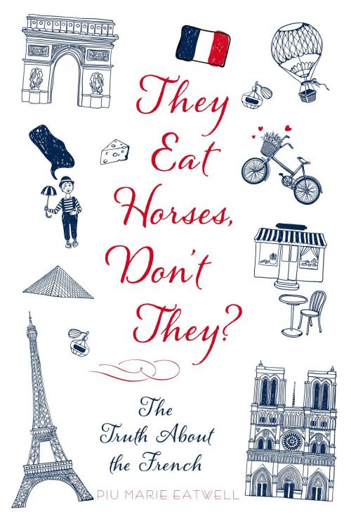 Cover of the book They Eat Horses, Don't They? by Piu Marie Eatwell, St. Martin's Press