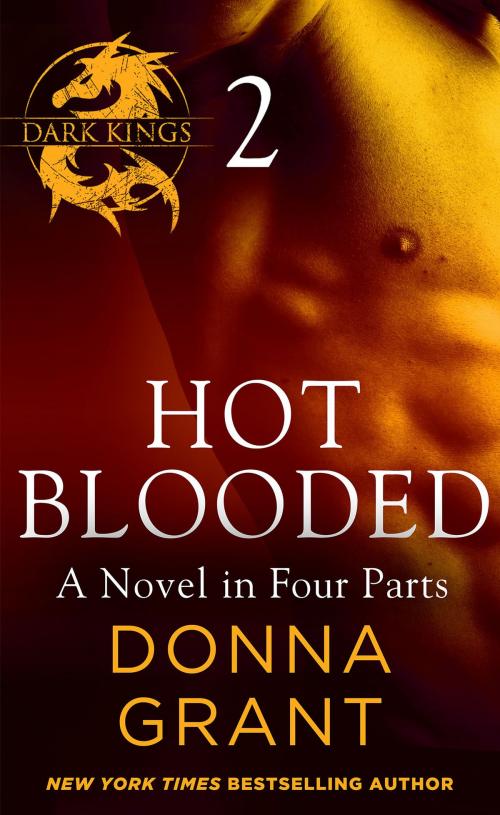 Cover of the book Hot Blooded: Part 2 by Donna Grant, St. Martin's Press