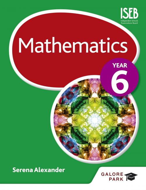 Cover of the book Mathematics Year 6 by Serena Alexander, Hodder Education