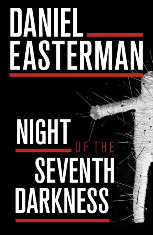 Cover of the book Night of the Seventh Darkness by Daniel Easterman, Little, Brown Book Group
