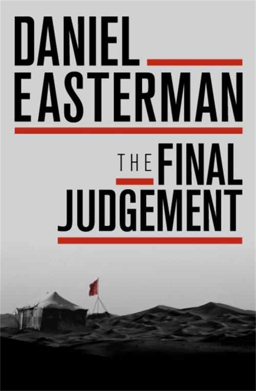 Cover of the book The Final Judgement by Daniel Easterman, Little, Brown Book Group