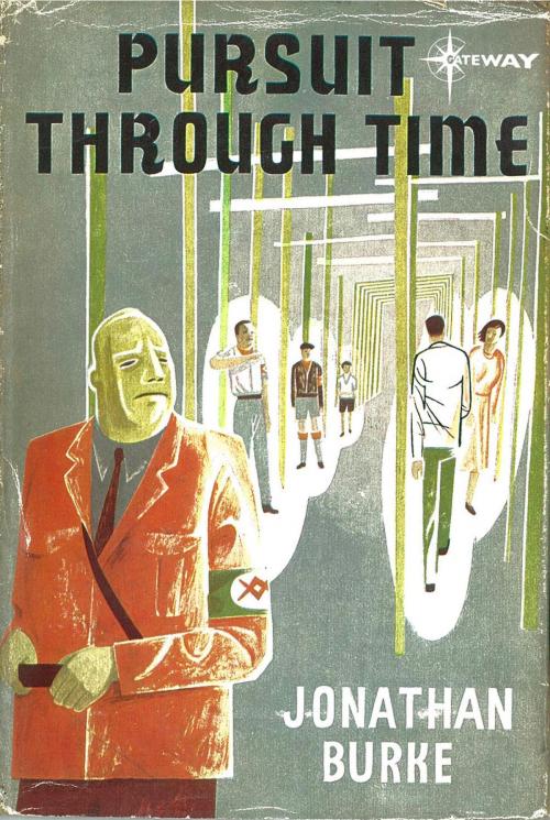 Cover of the book Pursuit Through Time by Jonathan Burke, Orion Publishing Group