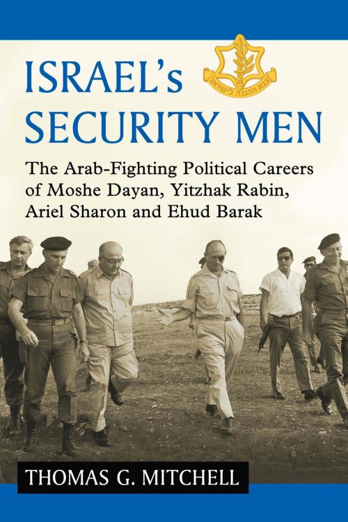 Cover of the book Israel's Security Men by Thomas G. Mitchell, McFarland & Company, Inc., Publishers