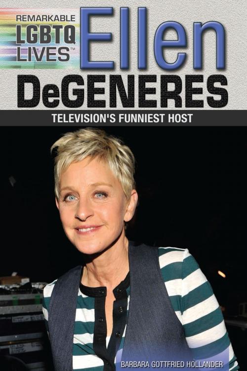Cover of the book Ellen DeGeneres by Barbara Gottfried Hollander, The Rosen Publishing Group, Inc